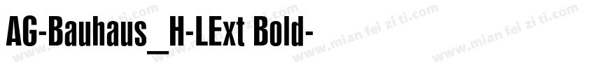 AG-Bauhaus_H-LExt Bold字体转换